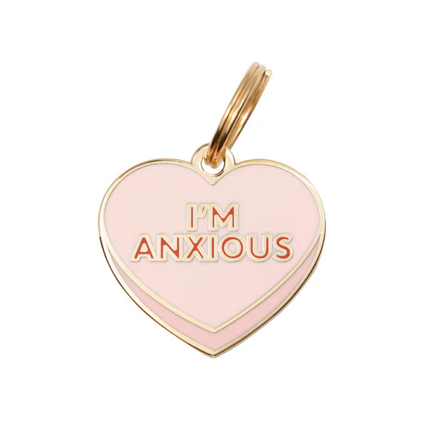 Pet ID Tag - I'm Anxious
