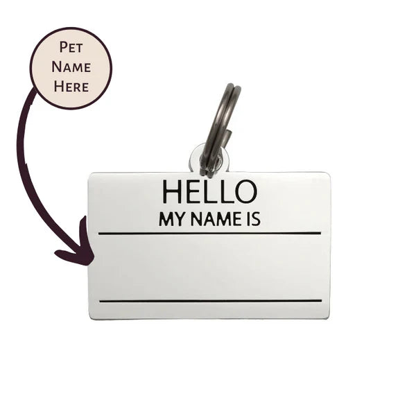 Pet ID Tag - Hello My Name Is