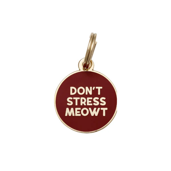 Pet Id Tag - Don't Stress Meowt