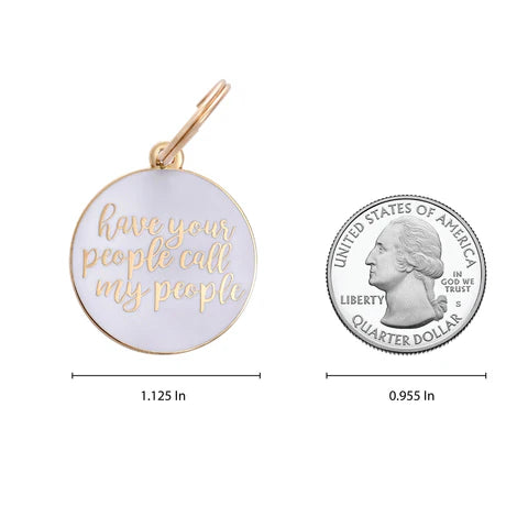 Pet ID Tag - Have Your People Call My People
